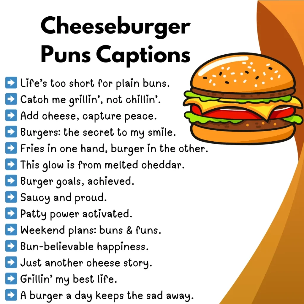 Cheeseburger puns captions