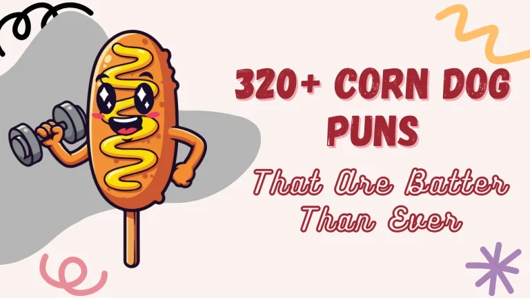 Corn Dog Puns