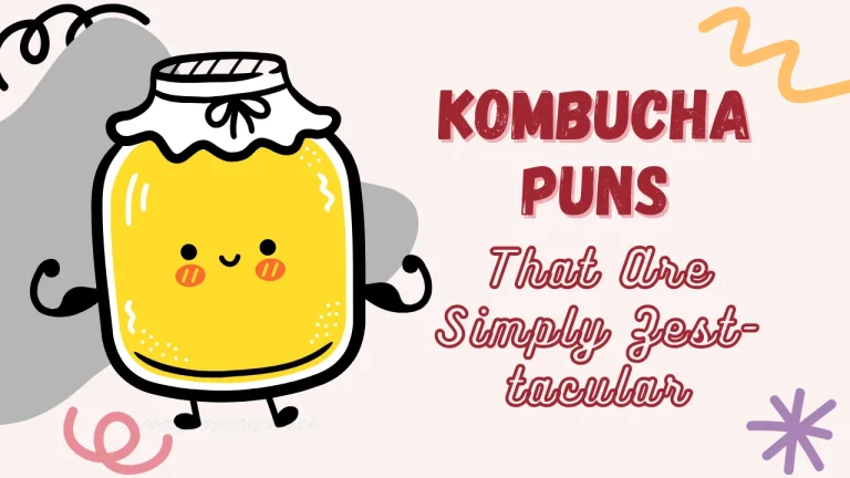 Kombucha Puns