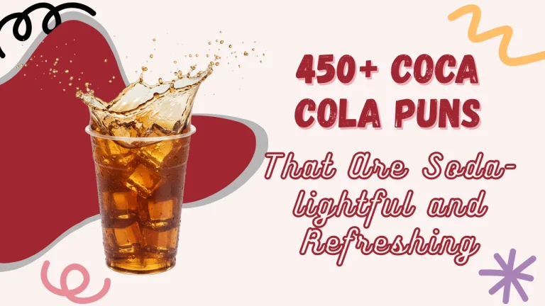 Coca Cola Puns