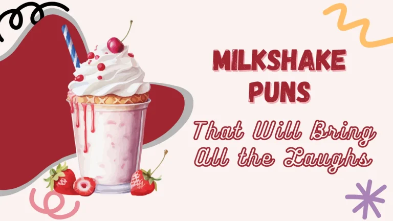 Milkshake Puns