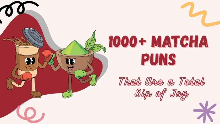 Matcha Puns