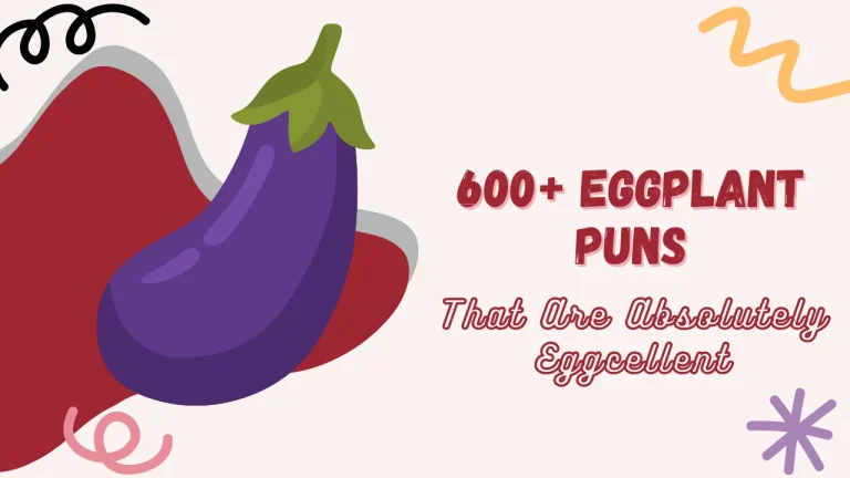 Eggplant Puns