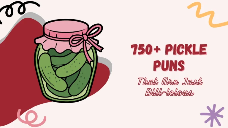 Pickle Puns